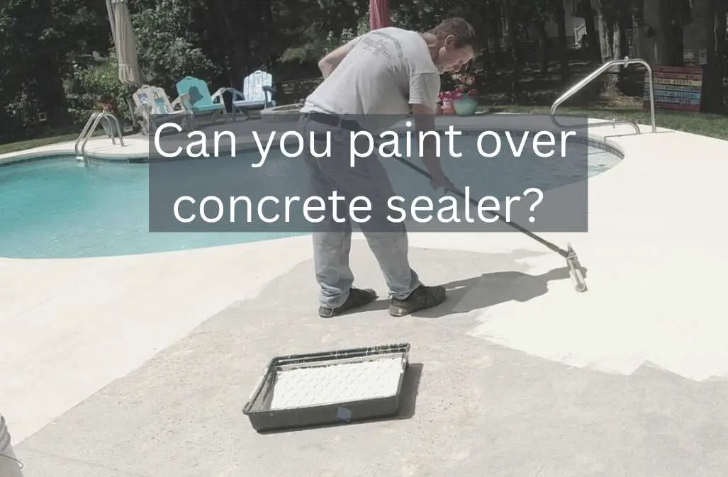 Can You Paint Over Concrete Sealant at Sara Jewell blog
