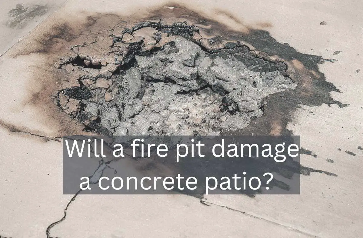 will a fire pit damage a concrete patio